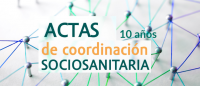 Foto cartel Actas de Coordinacion Sociosanitaria 10 aniversario